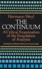Image for The Continuum : A Critical Examination of the Foundation of Analysis