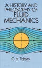 Image for A History and Philosophy of Fluid Mechanics