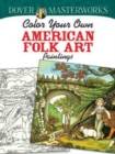 Image for Dover Masterworks: Color Your Own American Folk Art Paintings