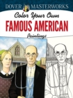 Image for Dover Masterworks: Color Your Own Famous American Paintings