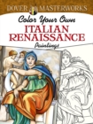Image for Dover Masterworks: Color Your Own Italian Renaissance Paintings