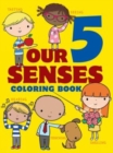Image for Our 5 Senses Coloring Book