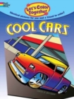 Image for Let&#39;S Color Together -- Cool Cars
