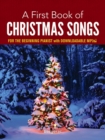 Image for A First Book of Christmas Songs for the Beginning Pianist : With Downloadable Mp3s
