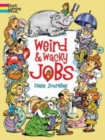 Image for Weird and Wacky Jobs