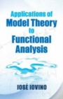 Image for Applications of Model Theory to Functional Analysis