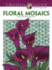 Image for Creative Haven Floral Mosaics Coloring Book