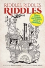 Image for Riddles, riddles, riddles  : enigmas and anagrams, puns and puzzles, quizzes and conundrums!