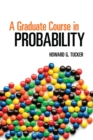 Image for A graduate course in probability