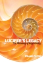 Image for Lucifer&#39;s legacy: the meaning of asymmetry