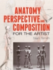Image for Anatomy, perspective and composition for the artist