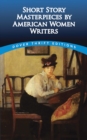 Image for Short story masterpieces by American women writers