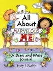 Image for All About Marvelous Me! : A Draw and Write Journal