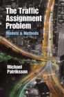 Image for The traffic assignment problem  : models and methods