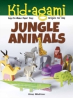 Image for Kid-agami -- Jungle Animals: Kirigami for Kids: Easy-to-Make Paper Toys