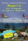 Image for Make a Masterpiece -- Monet&#39;s the Terrace at Sainte-Adresse