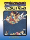 Image for Prof. E. McSquared&#39;s calculus primer  : expanded intergalactic version!