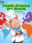 Image for Chef Lorenzo&#39;s Foods Around the World Coloring Book