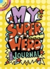 Image for My Superhero Mini-Journal