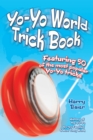 Image for Yo-yo world trick book: featuring 50 of the most popular yo-yo tricks