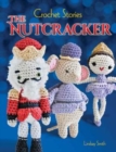 Image for Crochet Stories: the Nutcracker