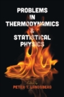 Image for Problems in thermodynamics and statistical physics