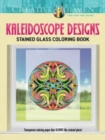 Image for Creative Haven Kaleidoscope Designs Stained Glass Coloring Book