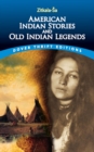 Image for American Indian stories: Old Indian legends