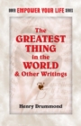 Image for The greatest thing in the world and other writings