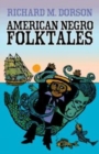 Image for American Negro folktales  : collected with introduction and notes