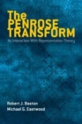 Image for The Penrose transform  : its interaction with representation theory