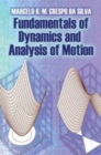 Image for Fundamentals of Dynamics and Analysis of Motion