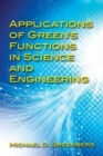 Image for Applications of Green&#39;s Functions in Science and Engineering