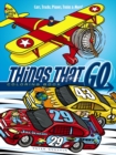 Image for Things That Go Coloring Book: Cars, Trucks, Planes, Trains and More!