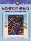 Image for Creative Haven Magnificent Mosaics Stained Glass Coloring Book