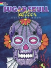 Image for Sugar Skull Tattoos Coloring Book