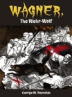 Image for Wagner, the wehr-wolf