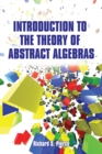 Image for Introduction to the theory of abstract algebras