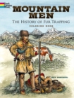 Image for Mountain Men -- the History of Fur Trapping Coloring Book