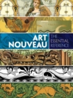 Image for Art nouveau  : the essential reference