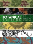 Image for Botanical illustration  : the essential reference