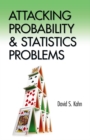 Image for Attacking Probability and Statistics Problems