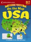 Image for On the Map USA : A Workbook of U.S. Cities and States