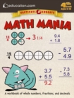 Image for Math Mania : A Workbook of Whole Numbers, Fractions, and Decimals