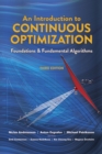 Image for An Introduction to Continuous Optimization: Foundations and Fundamental Algorithms, Third Edition