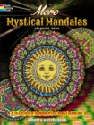 Image for More Mystical Mandalas Coloring Book : By the Illustrator of the Original Mystical Mandalas Coloring Book