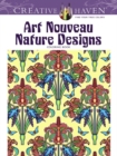 Image for Creative Haven Art Nouveau Nature Designs Coloring Book