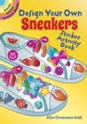 Image for Design Your Own Sneakers Sticker Activity Book