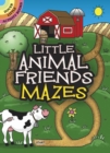 Image for Little Animal Friends Mazes