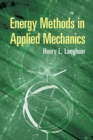 Image for Energy Methods in Applied Mechanics